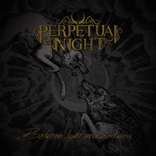 Perpetual Night : Between Light and Darkness